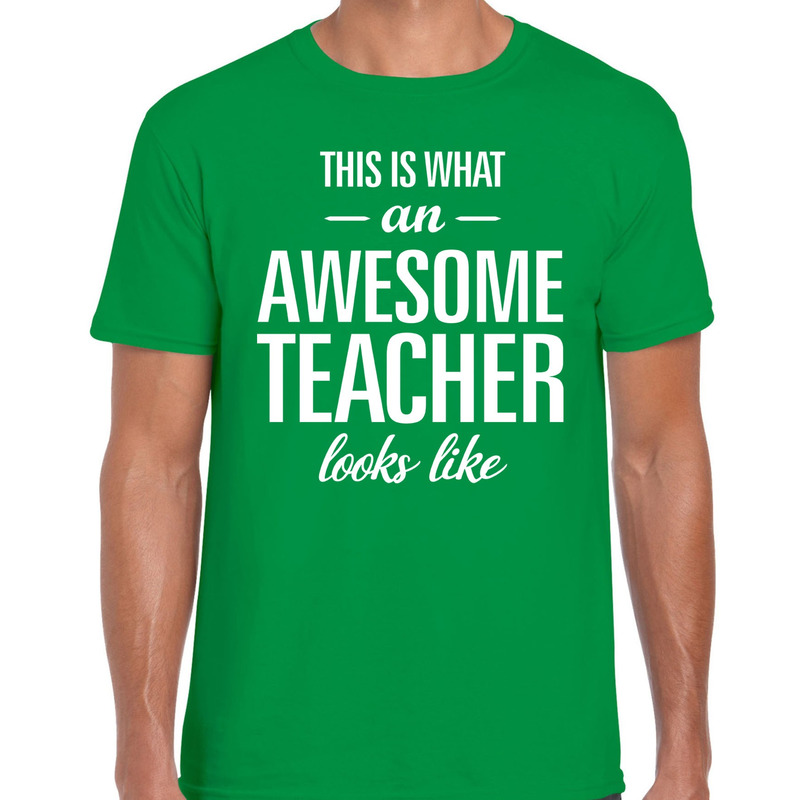 Awesome Teacher cadeau meesterdag t-shirt groen heren Top Merken Winkel